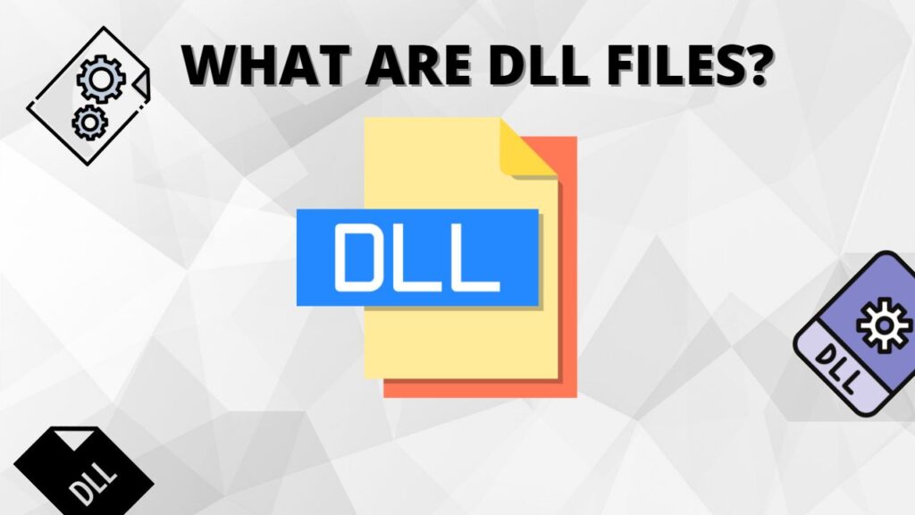 What are DLL files