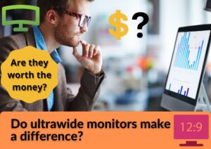Do Ultrawide Monitors Make A Difference? Are They Worth The Money?