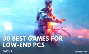 30 Best Games For Low-End PC