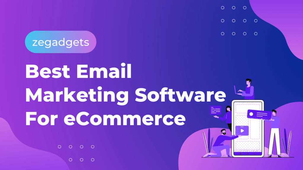 Best Email Marketing Software For eCommerce
