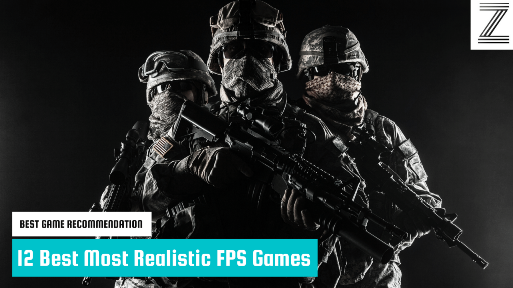 12 Best Most Realistic FPS Games