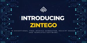 10 Exceptional Free Invoice Generator, Receipt Maker, and Templates Software: Introducing Zintego